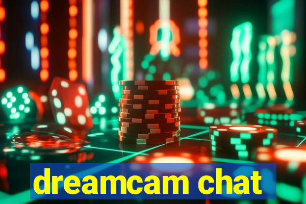 dreamcam chat